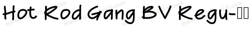 Hot Rod Gang BV Regu字体转换